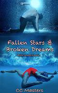 Fallen Stars and Broken Dreams (Rising from Ruin #1) by C.C. Masters