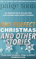 One Perfect Christmas and Other Stories by Paige Toon
