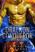 Draekon Conqueror by Lee Savino, Lili Zander