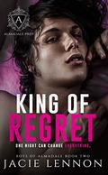 King of Regret: An Academy Surprise Baby Romance (Boys of Almadale #2) by Jacie Lennon