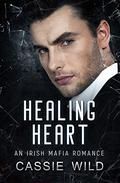 Healing Heart (Downing Family #9) by Cassie Wild