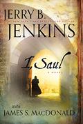 I, Saul by Jerry B. Jenkins