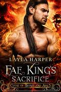 Fae King's Sacrifice (Court of Bones and Ash #3) by Layla Harper