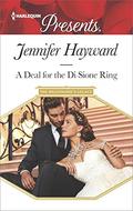 A Deal for the Di Sione Ring by Jennifer Hayward