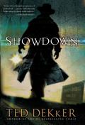 Showdown: A Paradise Novel by Ted Dekker