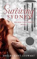 Surviving Sydney: A Wicked Tails Story (Wicked Tails #1) by Shelby Kent-Stewart