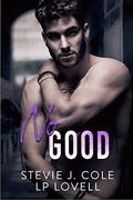No Good by Stevie J. Cole, LP Lovell