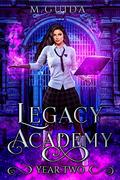 Legacy Academy by M. Guida