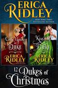 12 Dukes of Christmas : Holiday Romance Collection by Erica Ridley