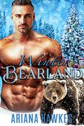Winter Bearland: Bear Shifter Holiday Romance by Ariana Hawkes
