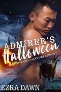 Admirer's Halloween by Ezra Dawn
