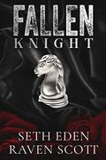 Fallen Knight: A Dark Mafia Romance (The Varasso Brothers #1) by Seth Eden
