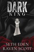 Dark King: A Dark Mafia Romance (Varasso Brothers #3) by Seth Eden