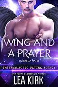 Wing and a Prayer (Silverstar Mates #3) by Lea Kirk
