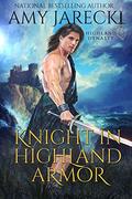 Knight in Highland Armor by Amy Jarecki