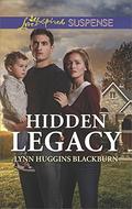 Hidden Legacy by Lynn Huggins Blackburn