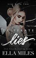 Desperate Lies by Ella Miles
