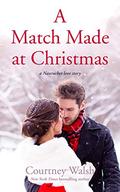 A Match Made at Christmas (a Nantucket Love Story) by Courtney Walsh
