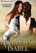 Instructing Isabel (Grover Town Discipline #5) by Yasmine Hyde