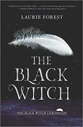 The Black Witch (The Black Witch Chronicles #1) by Laurie Forest