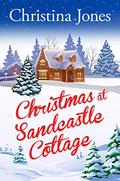 Christmas at Sandcastle Cottage by Christina Jones