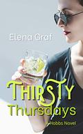 Thirsty Thursdays (Hobbs #4) by Elena Graf