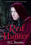 Red Hunter (Red August #3) by H.L. Brooks