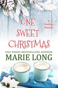 One Sweet Christmas by Marie Long