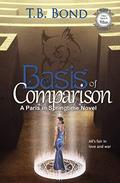Basis of Comparison: BWWM Paranormal Romance (Once Upon a Villain Season 2 #11) by T.B. Bond