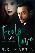 Fools in Love (Foolish at Heart #3) by Pink Ink Designs