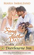 A Song for Another Day (Deerbourne Inn) by Maria Imbalzano