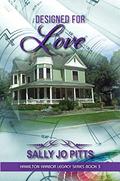 Designed for Love (Hamilton Harbor Legacy #3) by Sally Jo Pitts
