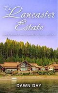 The Lancaster Estate (McCormack Matchmaker #4) by Dawn Day
