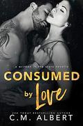 Consumed by Love (Written in the Stars #10) by C.M. Albert