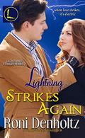 Lightning Strikes Again (Lightning Strikes #2) by Roni Denholtz