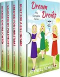 Dream Droids: The Complete Series by Joynell Schultz