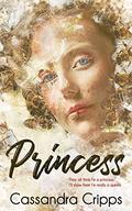 Princess by Cassandra Cripps