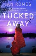 Tucked Away by Jan Romes