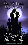 A Death in the Family - A Short Story (The Midnight #12) by Jenna Michaelson