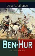 Ben-Hur (A Tale of the Christ) by W.M. Johnson