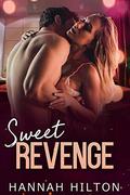Sweet Revenge (Dangerous Game #2) by Hannah Hilton