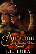 The Autumn You Became Mine (A Love for All Seasons #3) by J.L. Lora