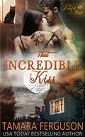 THAT INCREDIBLE KISS (Kissed By Fate #3) by Adriana Hanganu