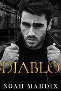 Diablo: An MC Mafia Romance (Black Diamond Rattlers MC #1) by Noah Maddix