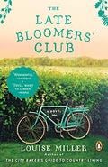 The Late Bloomers' Club by Louise Miller