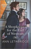 A Shopkeeper for the Earl of Westram (The Widows of Westram) by Ann Lethbridge
