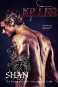 Killer: A Crime Fiction novel about a biker and a liar (Satan Sniper's MC #5) by Shan R.K