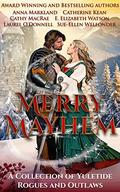 Merry Mayhem: A Collection of Yuletide Rogues and Outlaws by Sue-Ellen Welfonder