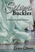 Silver Buckles by Grace Gibson, Janet Taylor
