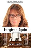 Forgiven Again (Shadows Over Whitman #2) by Gina Holder